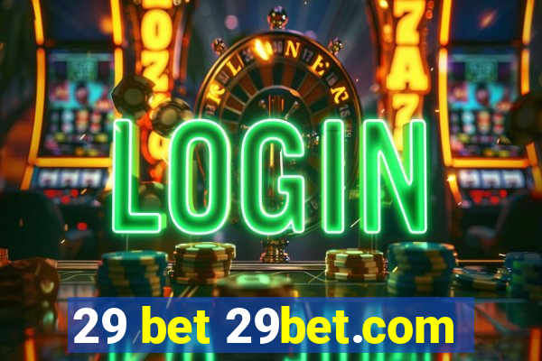 29 bet 29bet.com